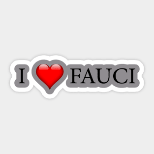 in fauci we trust Sticker